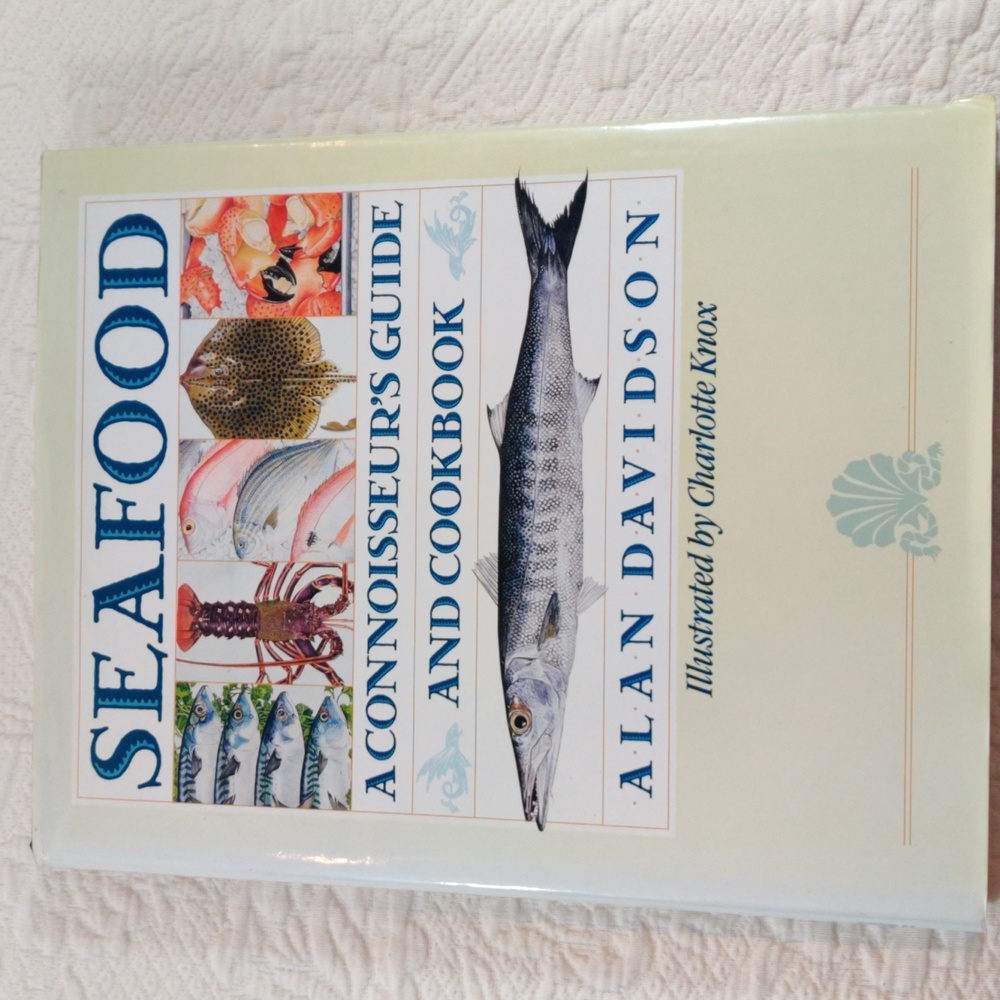 Seafood A Connoisseur's Guide And Cookbook by Alan Davidson 1989